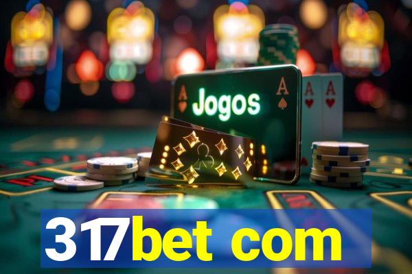317bet com
