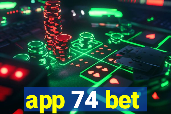app 74 bet