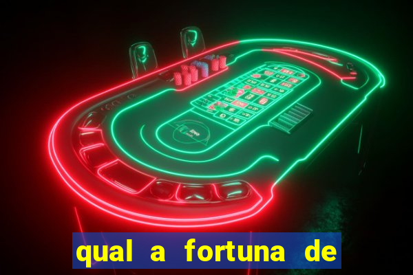 qual a fortuna de guilherme raya