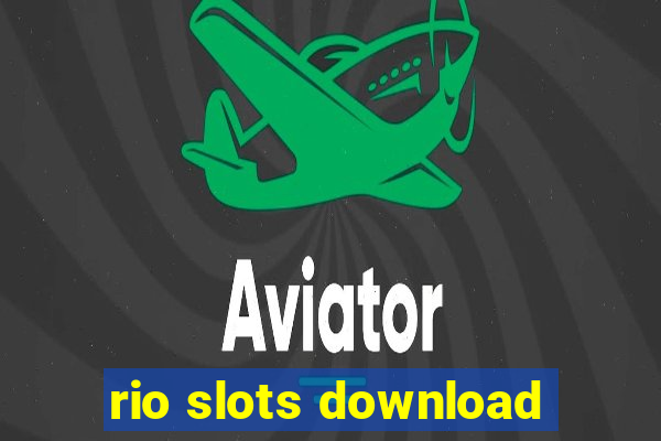 rio slots download