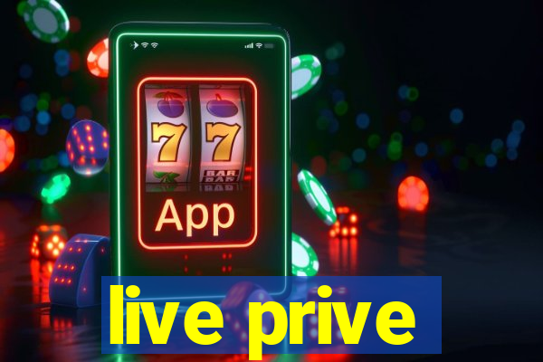 live prive