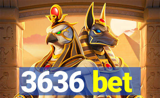 3636 bet