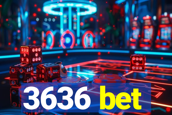 3636 bet