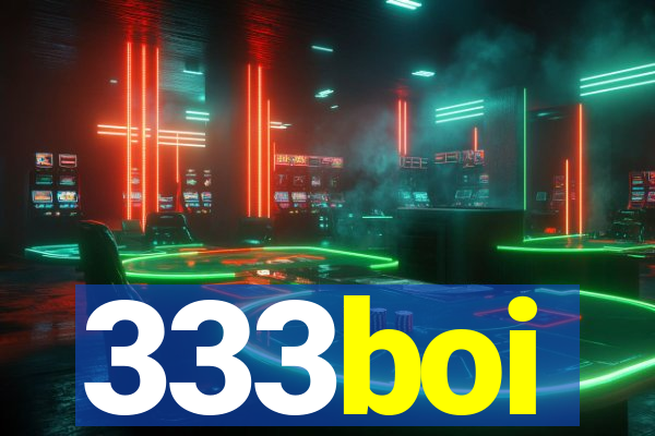333boi