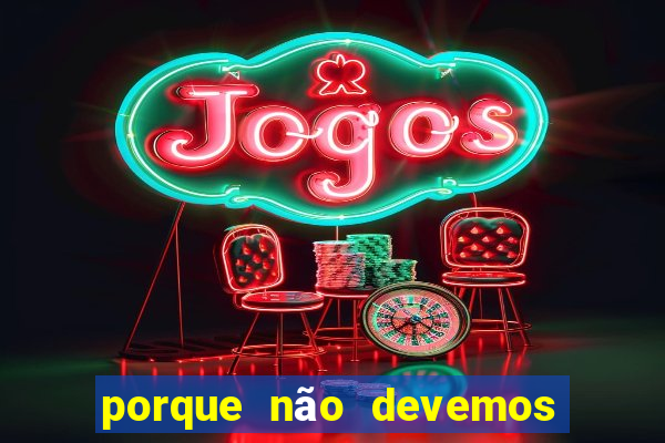 porque não devemos falar a palavra desgraça porque nao devemos falar