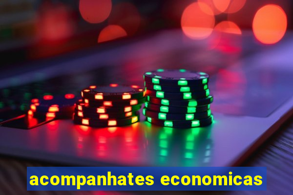 acompanhates economicas