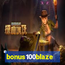 bonus100blaze