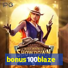 bonus100blaze