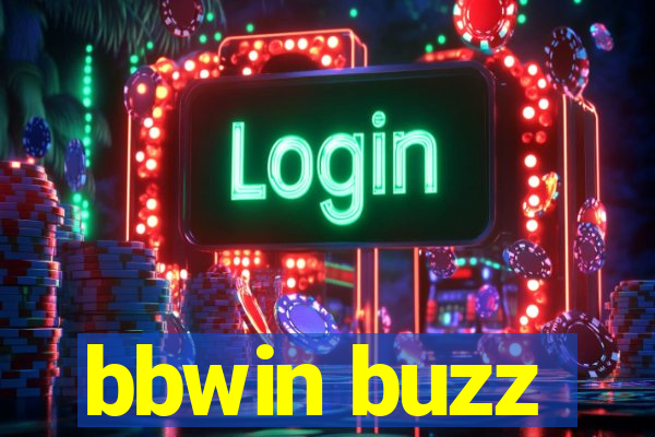 bbwin buzz