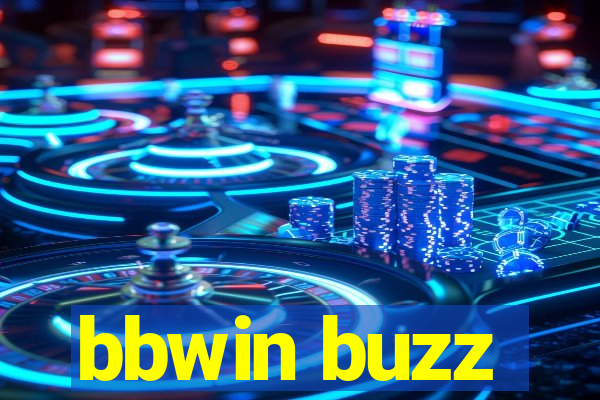bbwin buzz