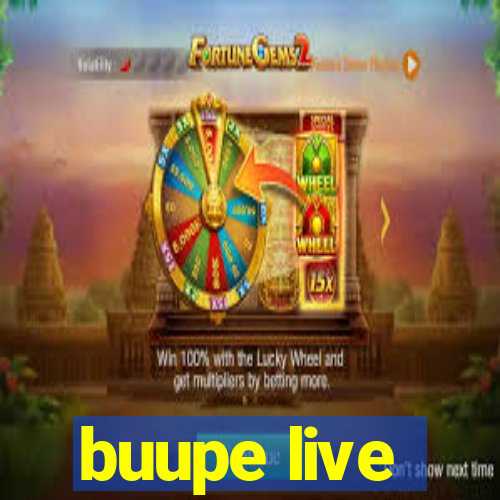 buupe live
