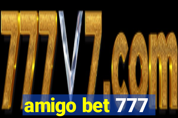 amigo bet 777