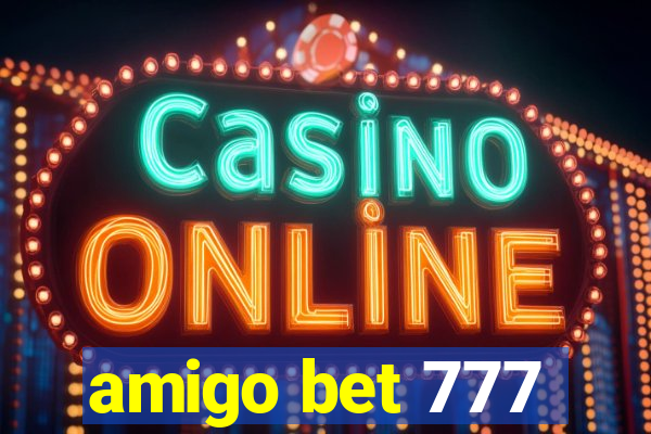 amigo bet 777