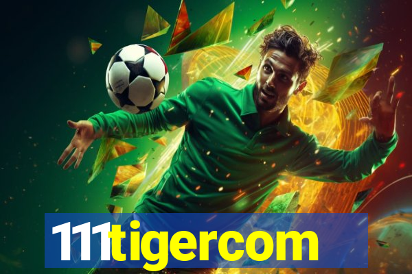 111tigercom