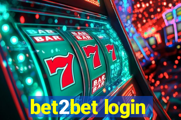 bet2bet login
