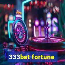 333bet fortune