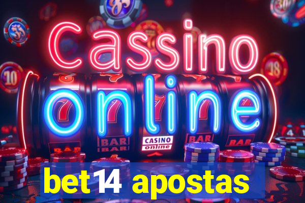bet14 apostas