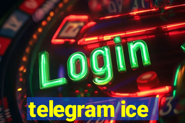 telegram ice