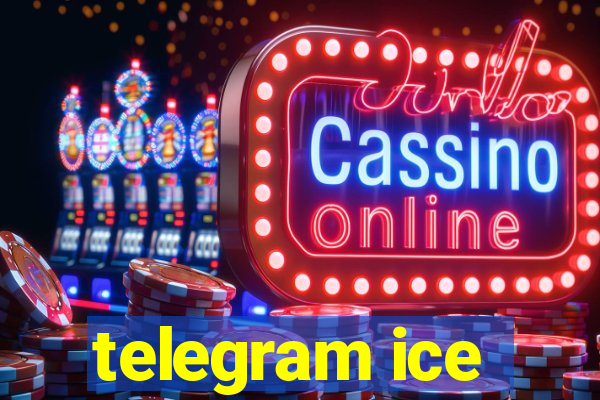 telegram ice