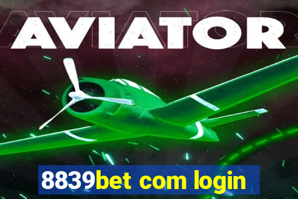 8839bet com login