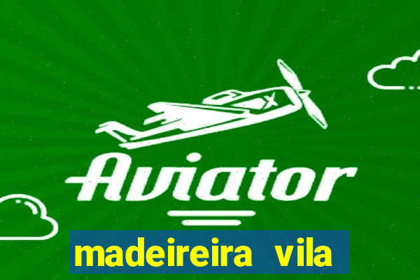 madeireira vila nova apucarana