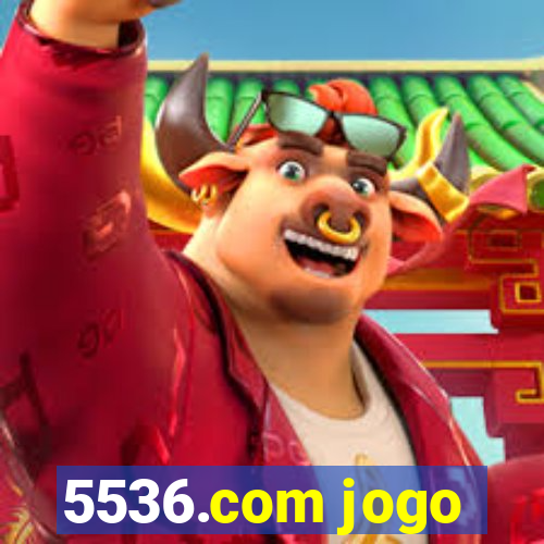 5536.com jogo