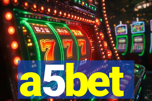 a5bet