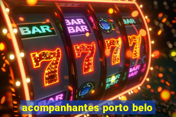 acompanhantes porto belo