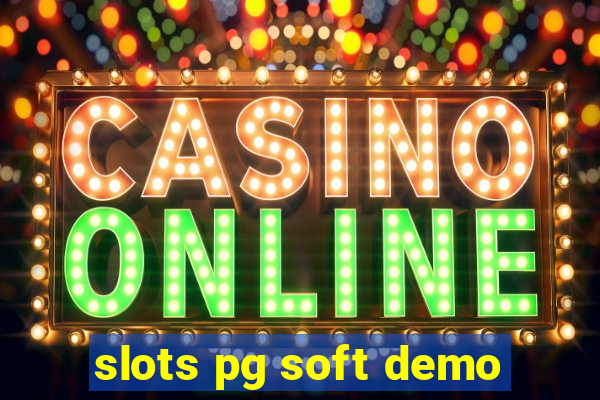 slots pg soft demo