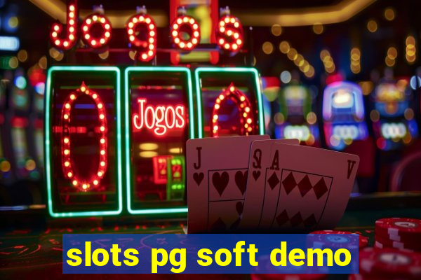 slots pg soft demo