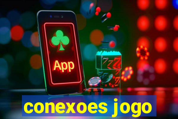 conexoes jogo