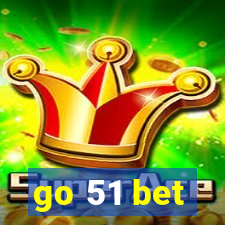 go 51 bet