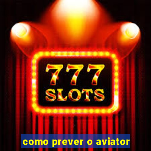 como prever o aviator
