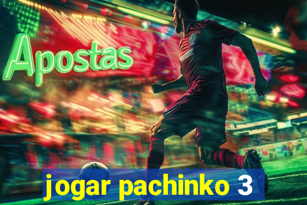 jogar pachinko 3