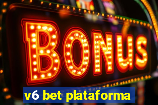 v6 bet plataforma
