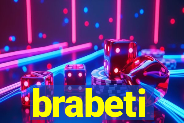 brabeti