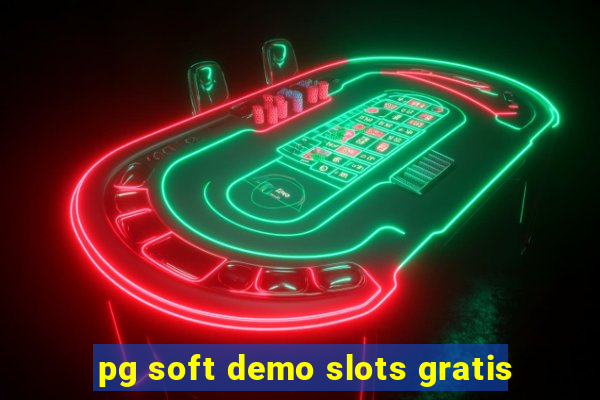 pg soft demo slots gratis