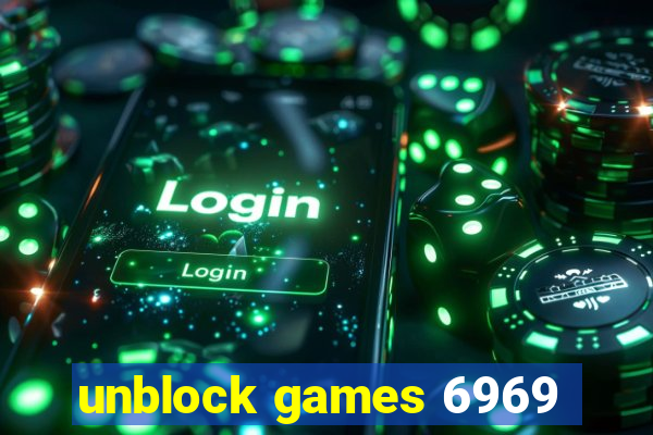 unblock games 6969