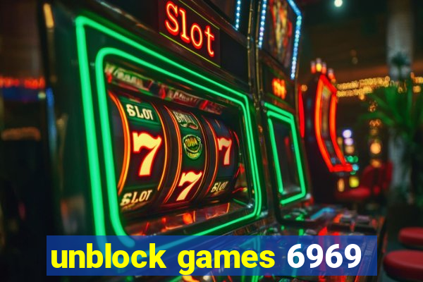 unblock games 6969