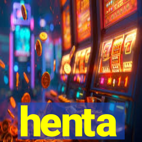 henta