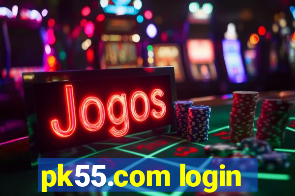 pk55.com login