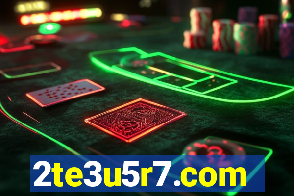 2te3u5r7.com