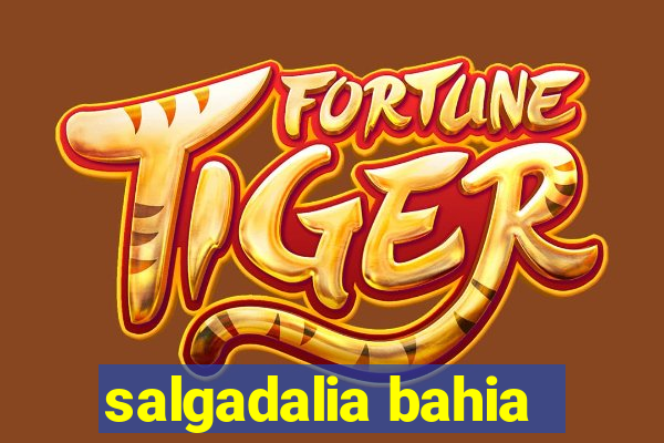 salgadalia bahia
