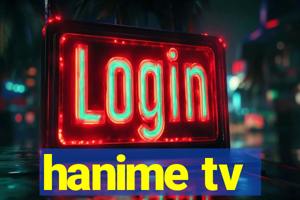 hanime tv