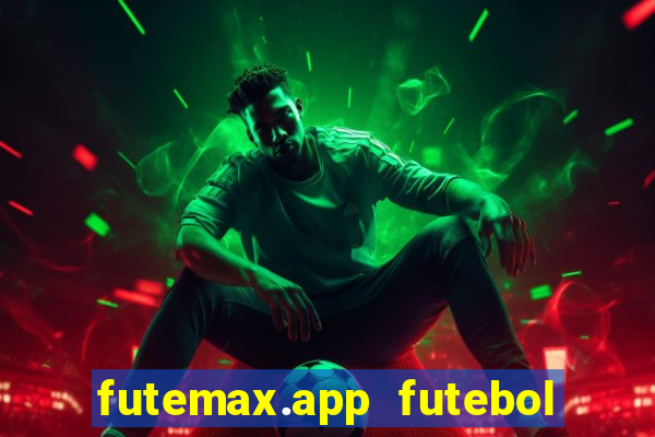 futemax.app futebol ao vivo