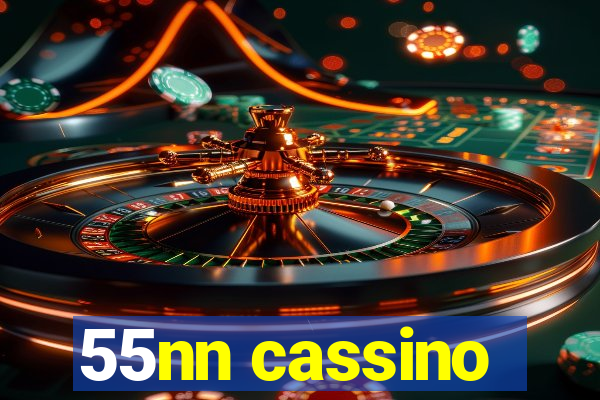 55nn cassino