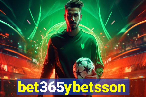 bet365ybetsson