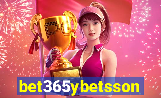 bet365ybetsson