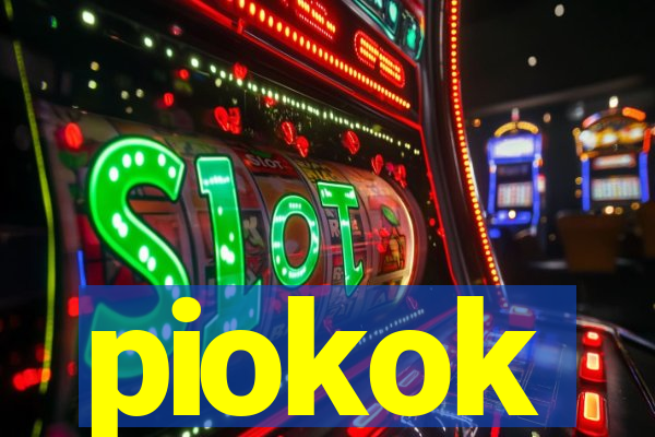 piokok