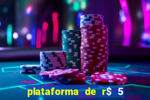 plataforma de r$ 5 para jogar